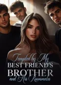 Book cover of “Tempted by My Best Friend's Brother and His Roommates“ by Lexie Monroe