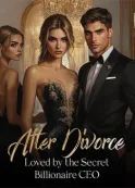 Book cover of “After Divorce: Loved by the Secret Billionaire CEO“ by Fave