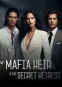Book cover of “The Mafia Heir & The Secret Heiress“ by XMadieX