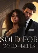 Book cover of “Sold for Gold and Bells. Books 1&2“ by GinSilverwolf