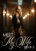 Book cover of “Meet My Wife. Book 2“ by LiL A
