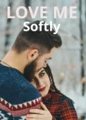 Book cover of “Love Me Softly“ by Bridget Hame