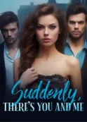 Book cover of “Suddenly, There's You and Me“ by Empress Kei