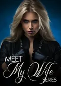 Book cover of “Meet My Wife Series“ by LiL A