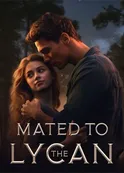 Book cover of “Mated to the Lycan“ by LustreOkengwu