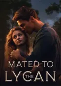 Book cover of “Mated to the Lycan“ by LustreOkengwu