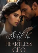 Book cover of “Sold to the Heartless CEO“ by romexlove