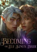 Book cover of “Becoming the Elf King’s Bride“ by Zhee_Aliyu
