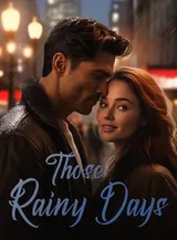 Book cover of “Those Rainy Days“ by undefined