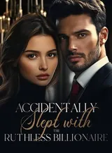 Book cover of “Accidentally Slept with the Ruthless Billionaire“ by undefined