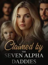 Book cover of “Claimed by the Seven Alpha Daddies“ by undefined