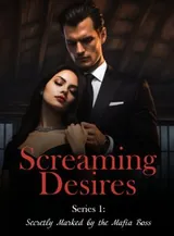 Book cover of “Screaming Desires Series: Secretly Marked by the Mafia Boss. Book 1“ by undefined