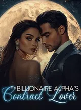 Book cover of “The Billionaire Alpha's Contract Lover“ by undefined