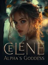 Book cover of “Celene: Alpha's Goddess“ by undefined