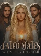 Book cover of “Fated Mates: When They Touch Me“ by undefined