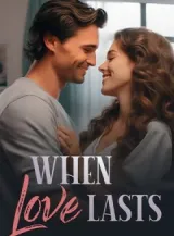 Book cover of “When Love Lasts“ by undefined