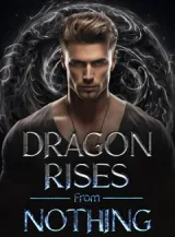 Book cover of “Dragon Rises From Nothing“ by undefined