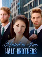 Book cover of “Mated to Two Half-Brothers“ by undefined