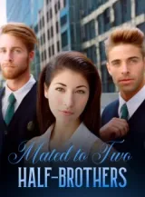 Book cover of “Mated to Two Half-Brothers“ by undefined