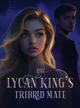 Book cover of “The Lycan King's Tribrid Mate“ by undefined