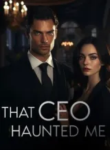 Book cover of “That CEO Haunted Me“ by undefined