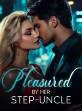 Book cover of “Pleasured by Her Step-Uncle“ by undefined