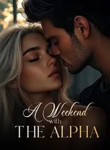 Book cover of “A Weekend with the Alpha“ by undefined