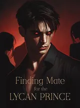 Book cover of “Finding Mate for the Lycan Prince“ by undefined