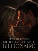 Book cover of “After the Divorce, She Became a Female Billionaire“ by undefined
