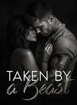 Book cover of “Taken by a Beast“ by undefined