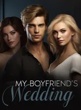 Book cover of “My Boyfriend’s Wedding“ by undefined