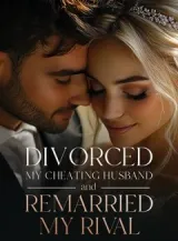 Book cover of “Divorced My Cheating Husband and Remarried My Rival“ by undefined