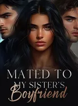Book cover of “Mated to My Sister's Boyfriend“ by undefined