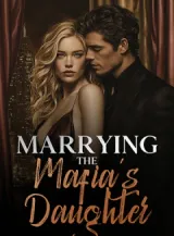 Book cover of “Marrying the Mafia’s Daughter“ by undefined