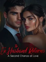 Book cover of “The Ex-Husband Returns: A Second Chance at Love“ by undefined