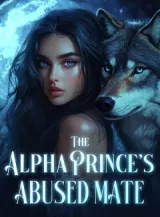 Book cover of “The Alpha Prince's Abused Mate“ by undefined