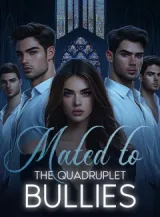 Book cover of “Mated to The Quadruplet Bullies“ by undefined