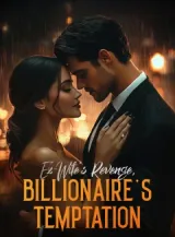 Book cover of “Ex-Wife’s Revenge, Billionaire’s Temptation“ by undefined