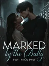 Book cover of “Marked by the Bully (Book 1 in Bully Series)“ by undefined