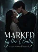 Book cover of “Marked by the Bully (Book 1 in Bully Series)“ by undefined
