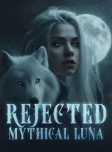 Book cover of “Rejected Mythical Luna“ by undefined