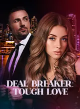 Book cover of “Tough Love Series: Deal Breaker. Book 2“ by undefined