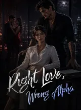 Book cover of “Right Love, Wrong Alpha“ by undefined