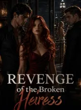 Book cover of “Revenge of The Broken Heiress“ by undefined