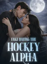 Book cover of “Fake Dating the Hockey Alpha“ by undefined