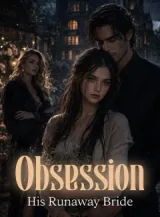 Book cover of “Obsession: His Runaway Bride“ by undefined