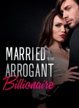 Book cover of “Married to the Arrogant Billionaire“ by undefined