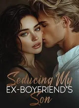 Book cover of “Seducing My Ex-Boyfriend's Son“ by undefined