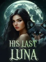 Book cover of “His Last Luna“ by undefined