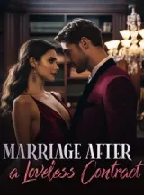 Book cover of “Marriage After a Loveless Contract“ by undefined